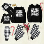 "We are Family 2026" White Letter Print Black Long Sleeve Top with Black And White Plaid Pants Family Matching Pajamas