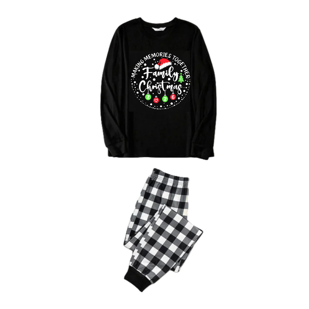 "MAKING MEMORIES TOGETHER FAMILY CHRISTMAS 2026" Text Pattern - Black Long Sleeve Top with Black And White Plaid Pants Family Matching Pajamas