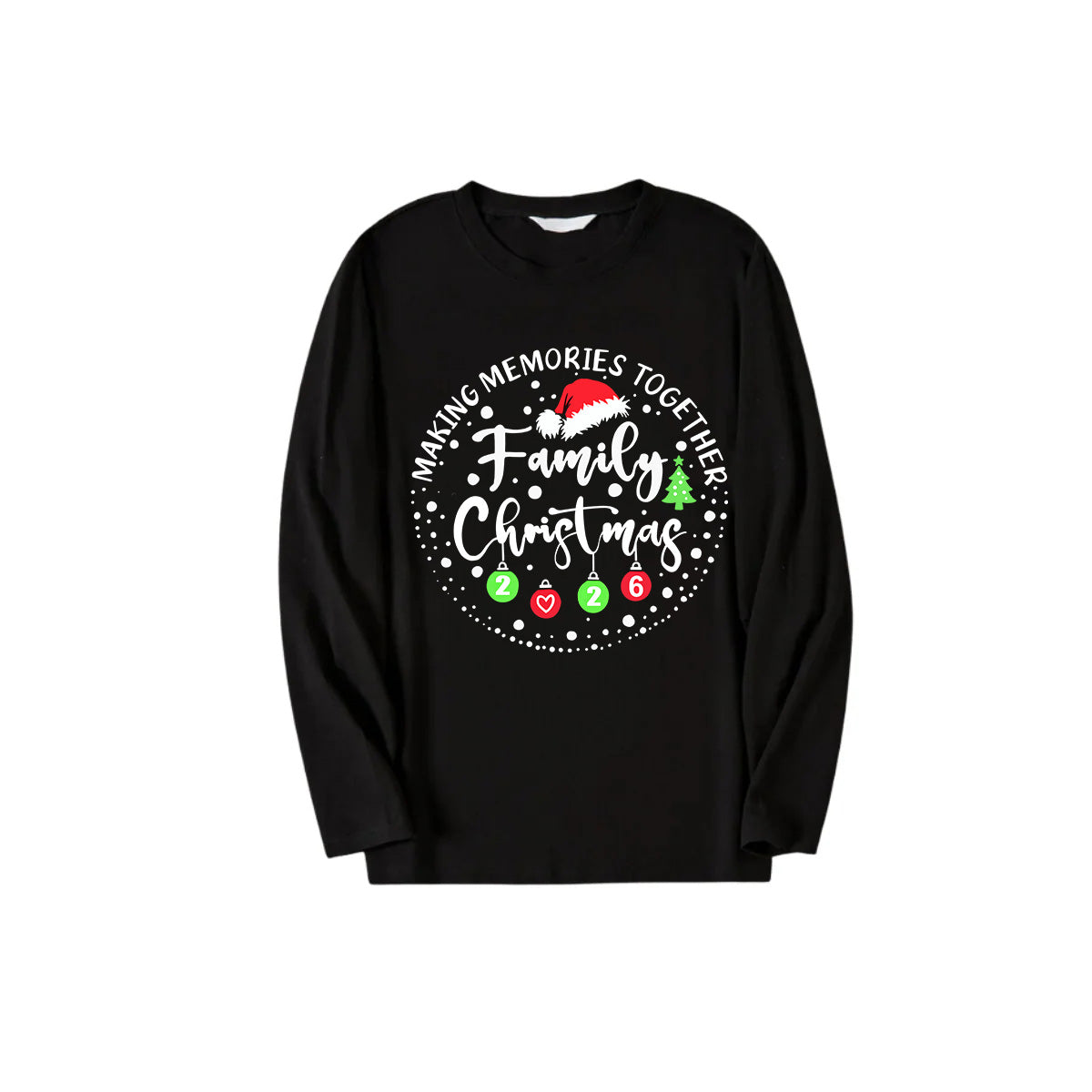 "Making Memories Together Family Christmas 2026" Circle Colorful Text Pattern Black Long Sleeve Top
